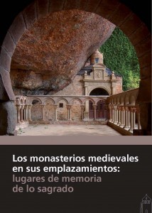 Los  monasterios medievales en sus emplazamiento_portada